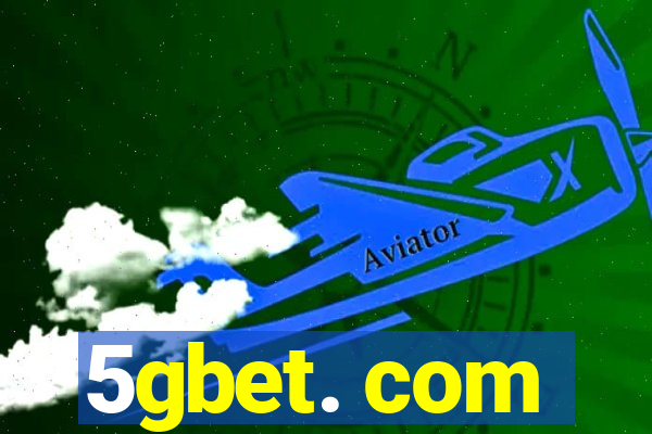 5gbet. com